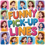 Best Funny Pick Up Lines