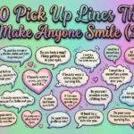 100 Pick Up Lines That Will Make Anyone Smile (2026)😎